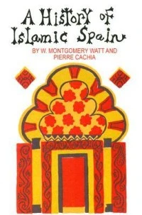 A History of Islamic Spain